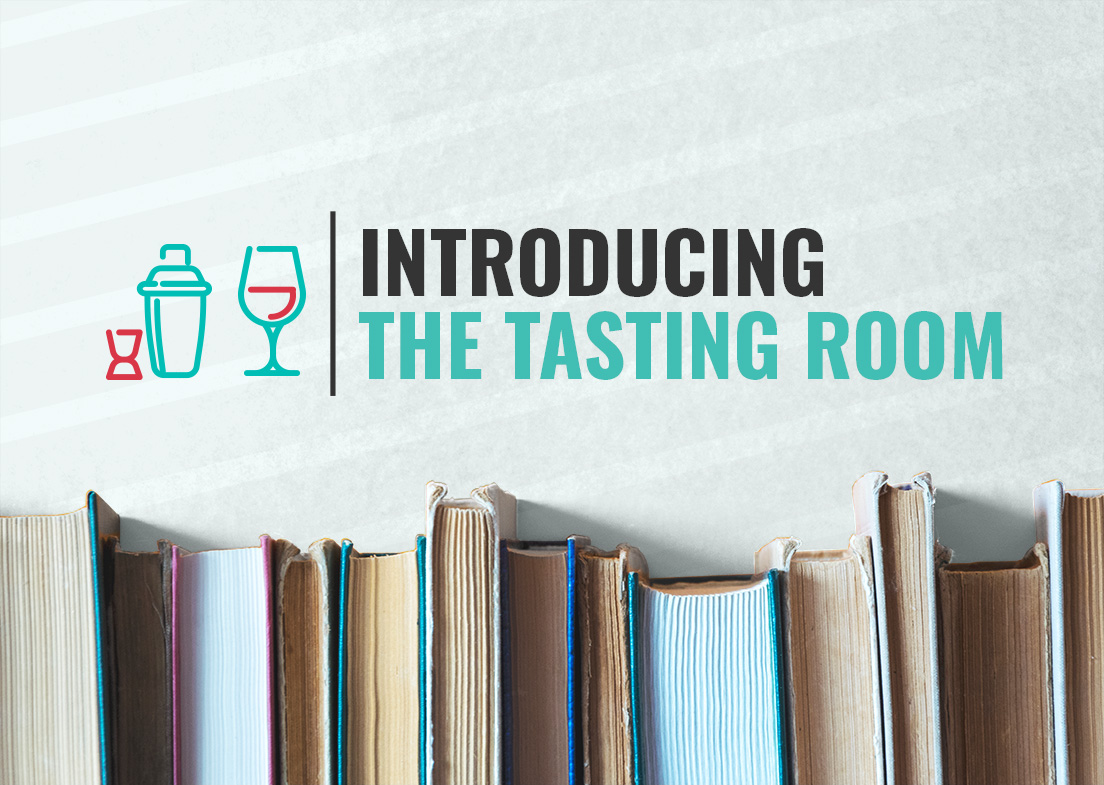 Introducing the Tasting Room